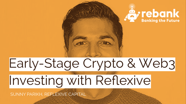 Early-Stage Crypto & Web3 Investing with Reflexive Capital