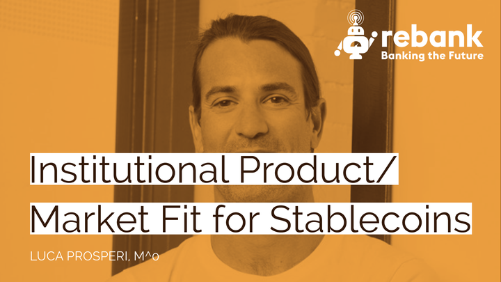 Institutional Product/Market Fit for Stablecoins